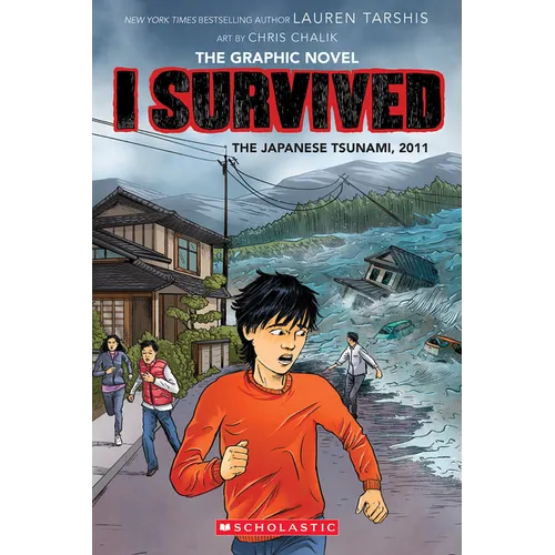 I Survived the Japanese Tsunami, 2011 (I Survived Graphic Novel #12)
