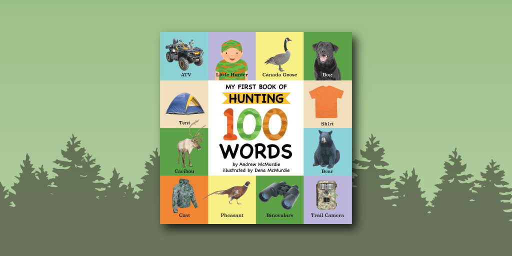 Just Released! My First Book of Hunting 100 Words Picture Book