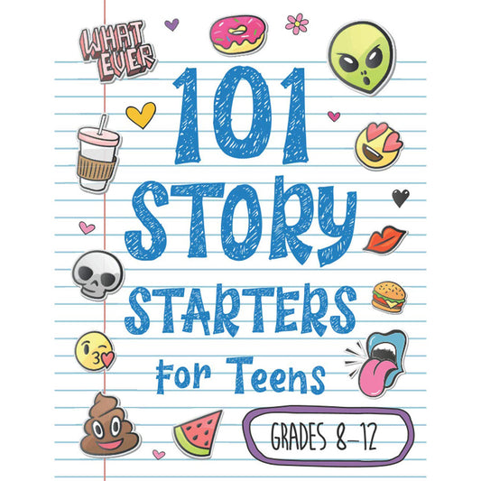 101 Story Starters for Teens