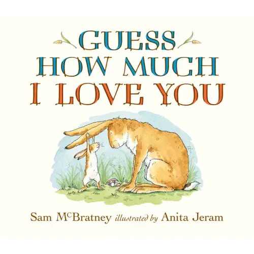 Guess How Much I Love You Oversized Board Book: (A Large Format Edition of the Cherished Classic for Parents & Grandparents to Read to Babies & Toddle